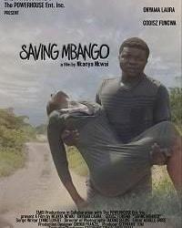 Спасти Мбанго (2020) смотреть онлайн